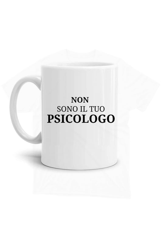 tazza Mug- non sono il tuo psicologo